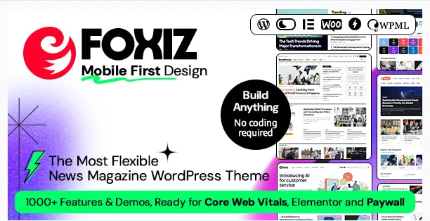 Foxiz - Newspaper News and Magazine For WordPress V2.7.3.webp