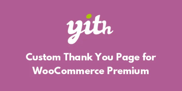 YITH-Custom-Thank-You-Page-For-WooCommerce-Premium-3-21-0.webp